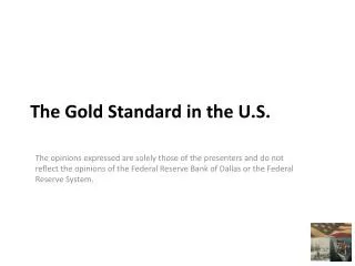 The Gold Standard in the U.S.