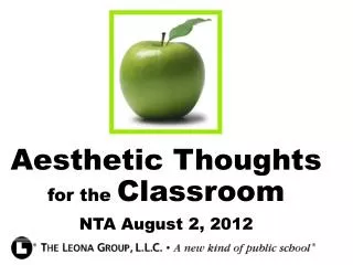Aesthetic Thoughts for the Classroom NTA August 2, 2012