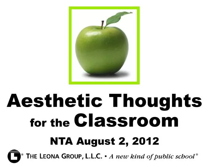 aesthetic thoughts for the classroom nta august 2 2012