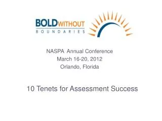 NASPA Annual Conference March 16-20, 2012 Orlando, Florida