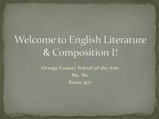 Welcome to English Literature &amp; Composition I!