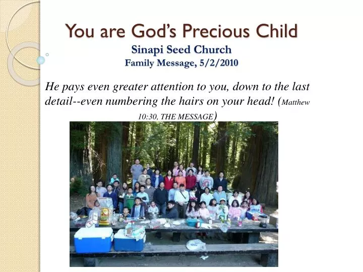 you are god s precious child sinapi seed church family message 5 2 2010