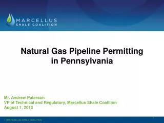 Natural Gas Pipeline Permitting in Pennsylvania Mr . Andrew Paterson