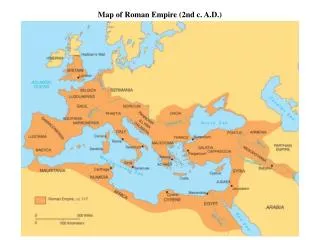 Map of Roman Empire (2nd c. A.D.)