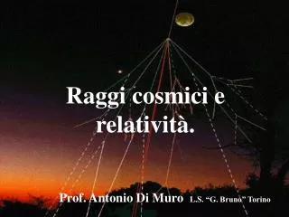 Raggi cosmici e relatività.