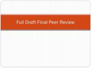 Full Draft Final Peer Review