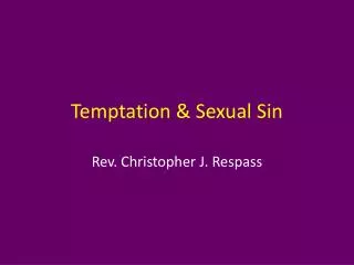 Temptation &amp; Sexual Sin