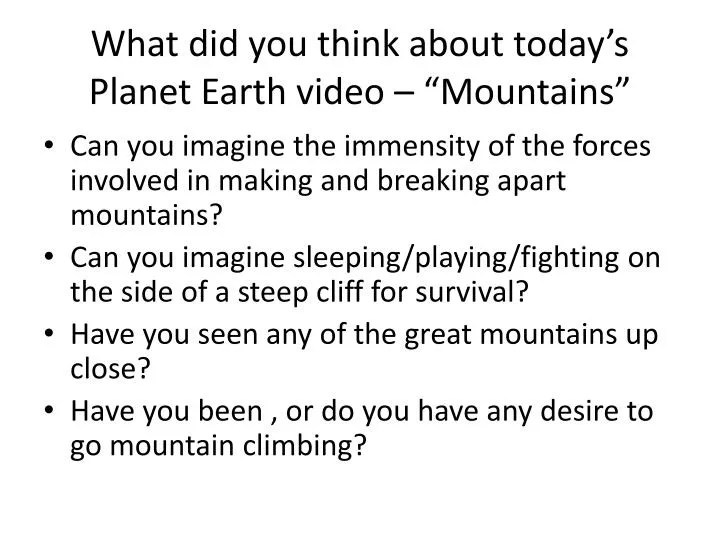 what did you think about today s planet earth video mountains