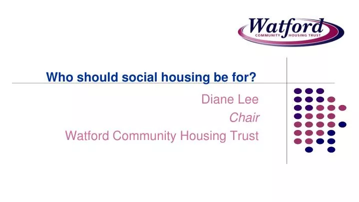 who should social housing be for