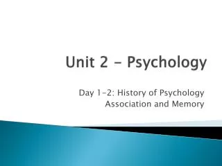 Unit 2 - Psychology