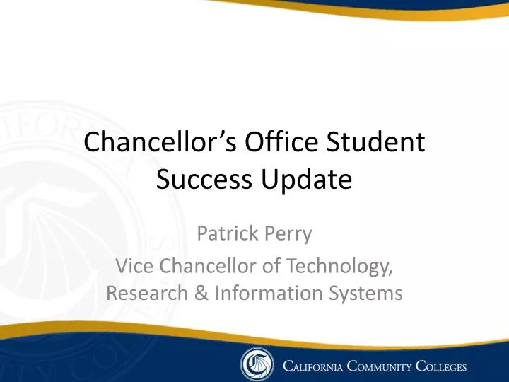 chancellor s office student success update