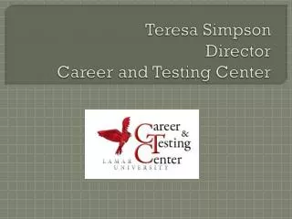 Teresa Simpson Director Career and Testing Center