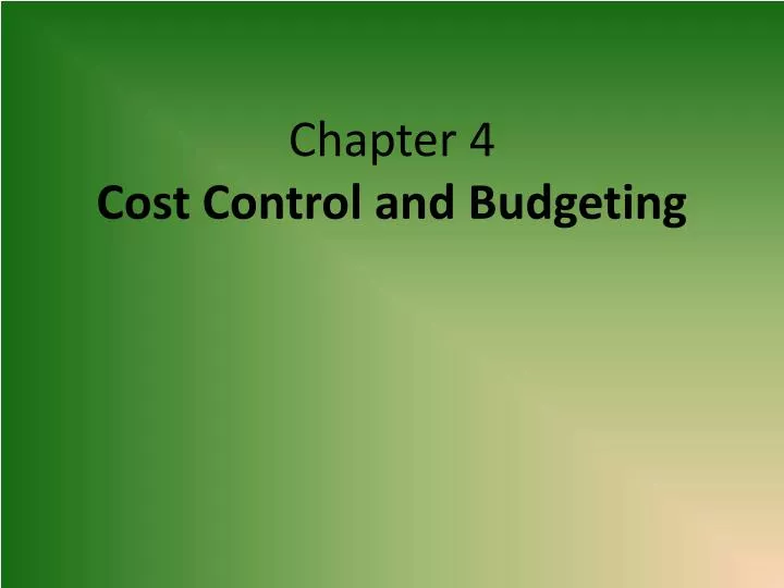 chapter 4 cost control and budgeting