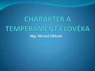 charakter a temperament lov ka
