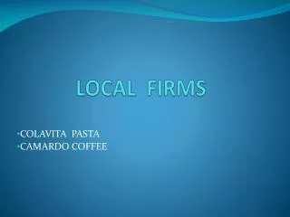 LOCAL FIRMS