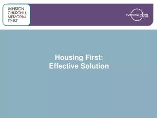 Housing First: Effective Solution