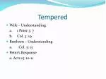 Tempered - slide 1