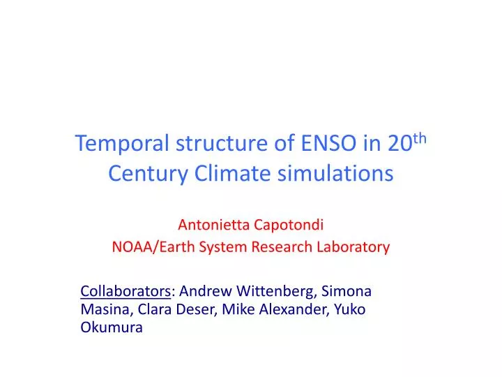temporal structure of enso in 20 th century climate simulations