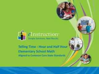 Telling Time - Hour and Half Hour Elementary School Math Aligned to Common Core State Standards