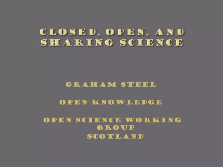 closed open and sharing science