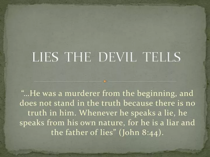 lies the devil tells