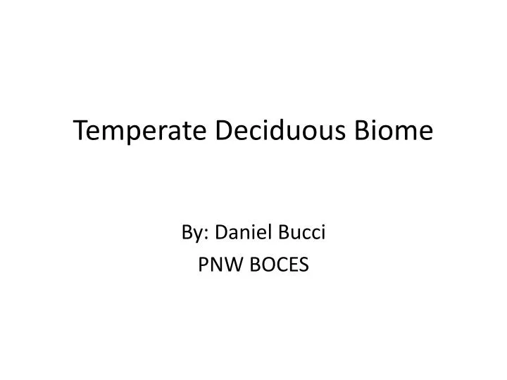 temperate deciduous biome