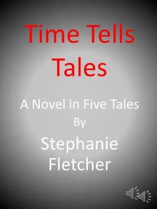 Time Tells Tales