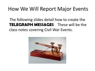 How We Will Report Major Events