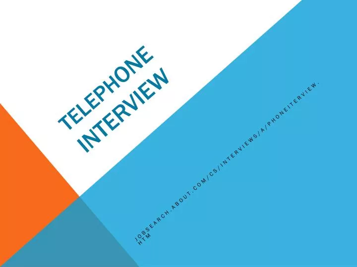 teleph one interview