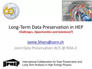 Long-Term Data Preservation in HEP Challenges, Opportunities and Solutions(?)