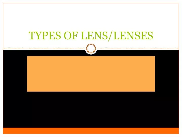types of lens lenses