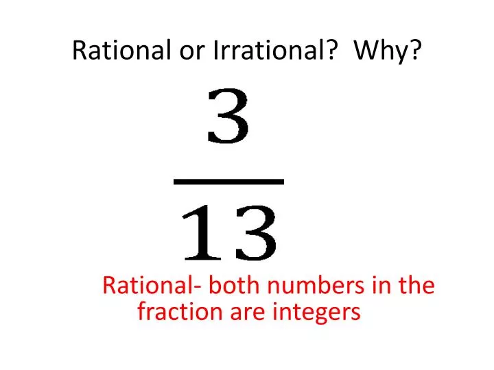 rational or irrational why