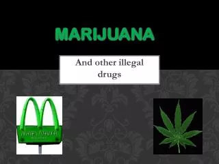 marijuana