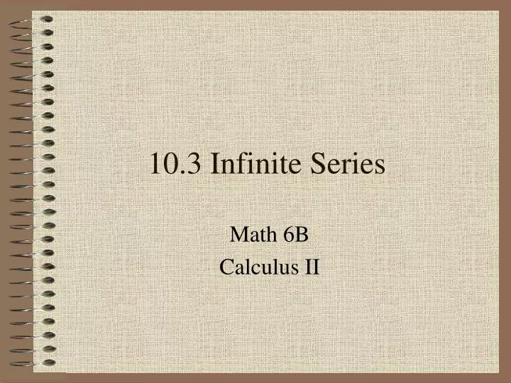 10 3 infinite series