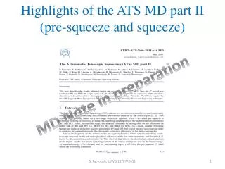 Highlights of the ATS MD part II (pre-squeeze and squeeze)