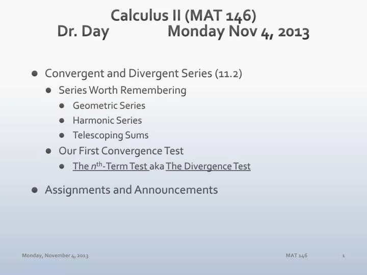 calculus ii mat 146 dr day monday nov 4 2013