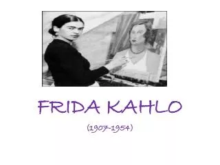 FRIDA KAHLO