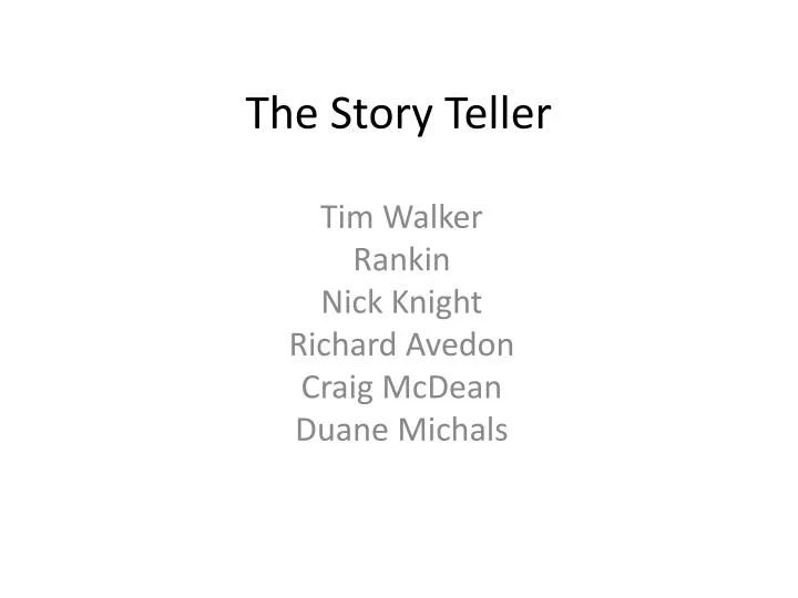 the story teller