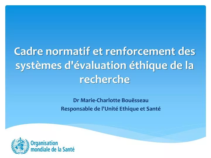 cadre normatif et renforcement des syst mes d valuation thique de la recherche