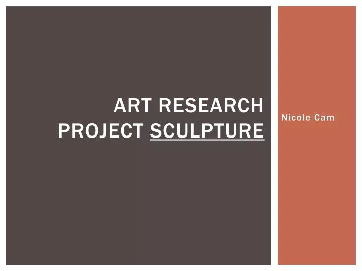 art research project sculpture