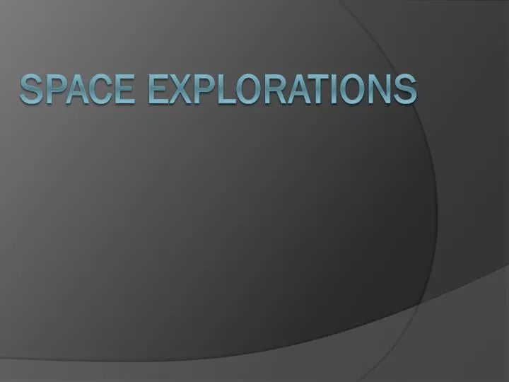 space explorations