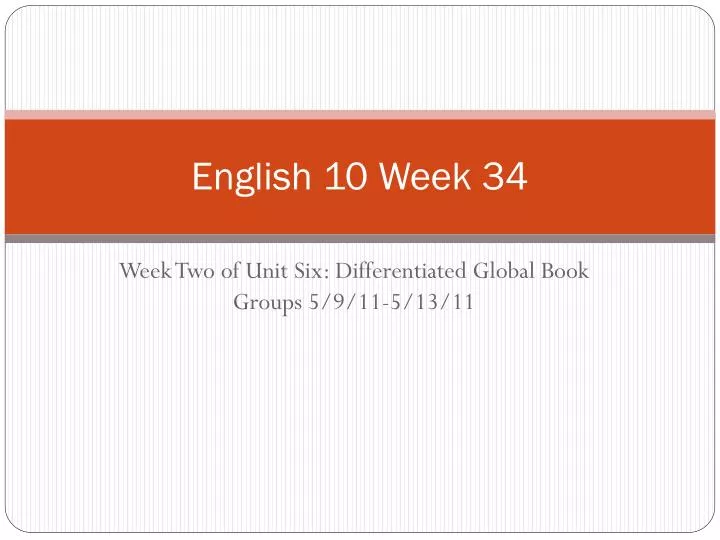 english 10 week 34