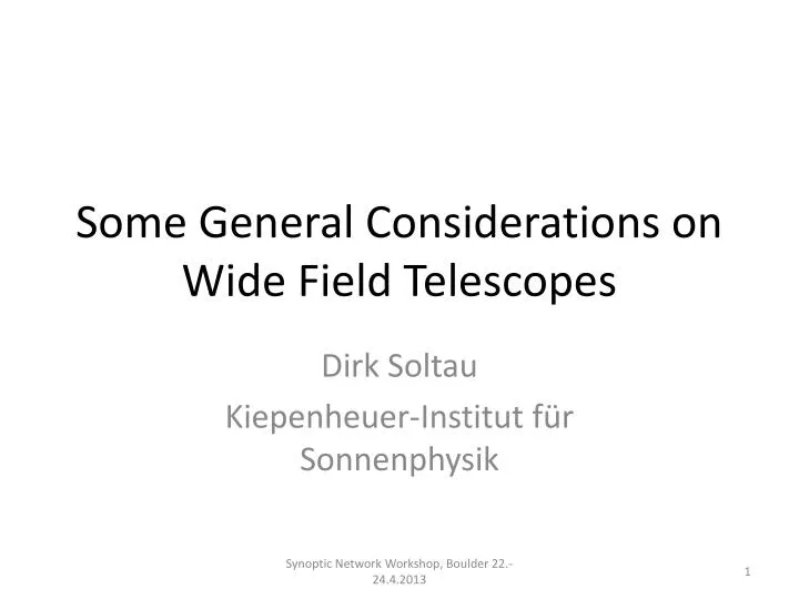 some general considerations on wide field telescopes