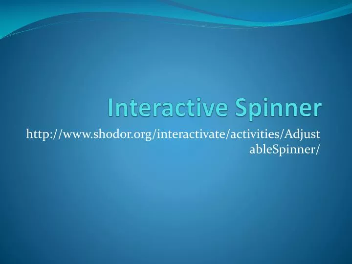 interactive spinner