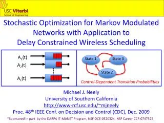 Stochastic Optimization for Markov Modulated Networks with Application to