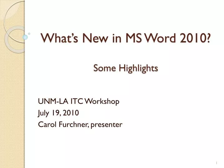 what s new in ms word 2010 some highlights