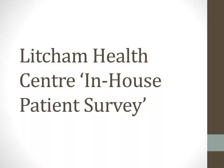 litcham health centre in house patient survey