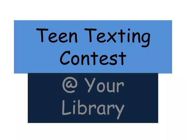 teen texting contest