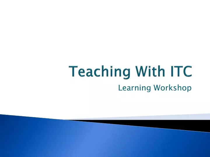 teaching with itc