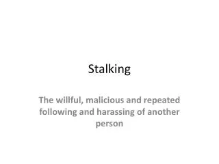 Stalking